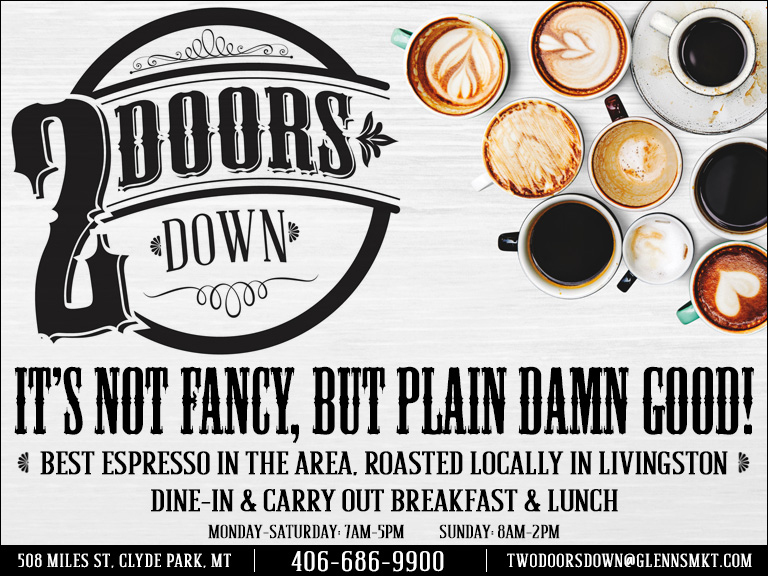 TWO DOORS DOWN COFFEE BAKERY, PARK COUNTY, MT