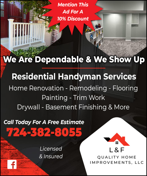 L & F QUALITY HOME IMPROVEMENTS, WESTMORELAND COUNTY, PA