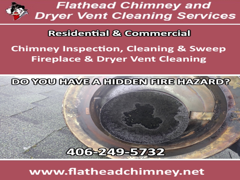 FLATHEAD CHIMNEY AND DRYER VENT CLEANING, FLATHEAD COUNTY, MT