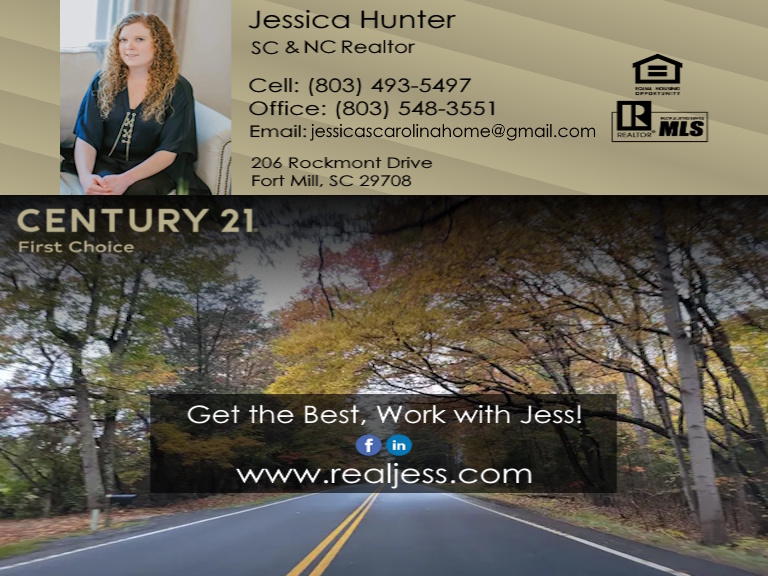 JESSICA HUNTER CENTURY 21 FIRST CHOICE, YORK COUNTY, SC