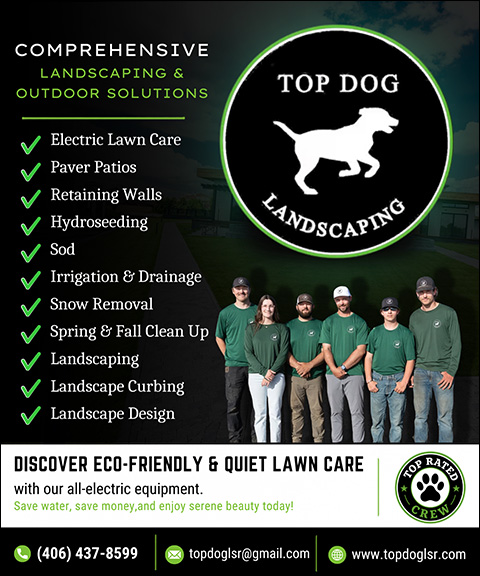 TOP DOG LANDSCAPING, Gallatin COUNTY, MT
