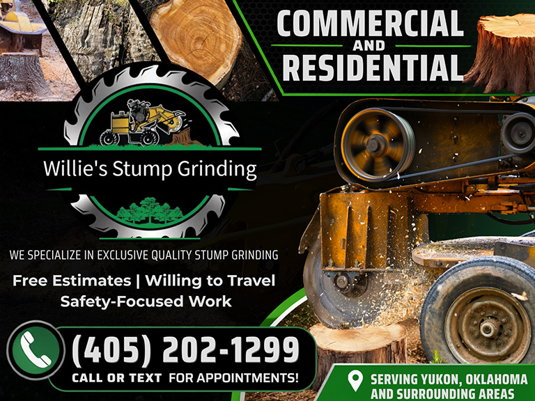 WILLIE’S STUMP GRINDING, CANADIAN COUNTY, OK